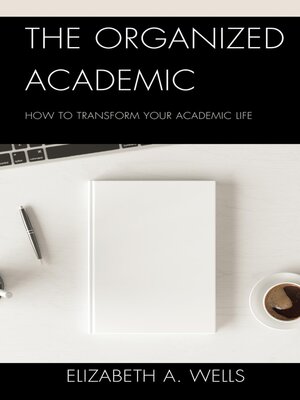 cover image of The Organized Academic